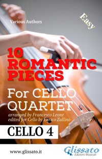 10 Romantic Pieces - Cello Quartet (CELLO 4)
