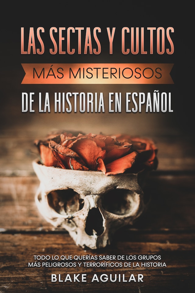 Buchcover für Las Sectas y Cultos más Misteriosos de la Historia en Español