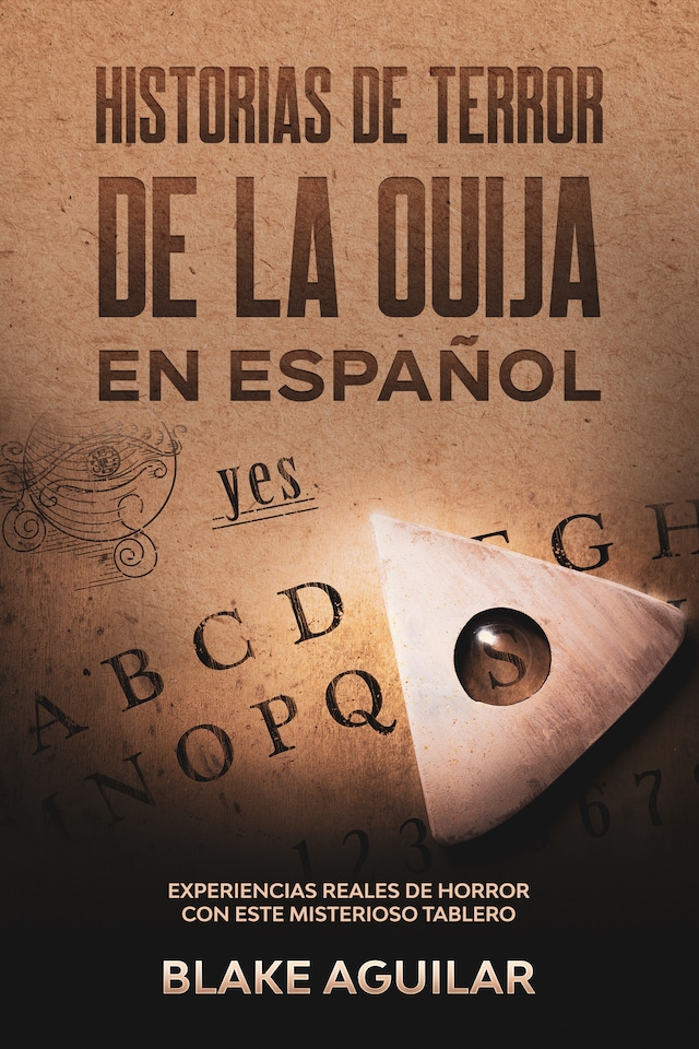 Kirjankansi teokselle Historias de Terror de la Ouija en Español