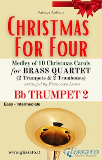 (Trumpet 2) Christmas for four - Brass Quartet