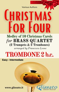 (Trombone 2 b.c.) Christmas for four - Brass Quartet