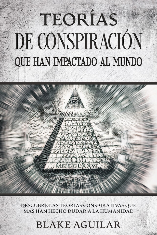 Kirjankansi teokselle Teorías de Conspiración que han Impactado al Mundo