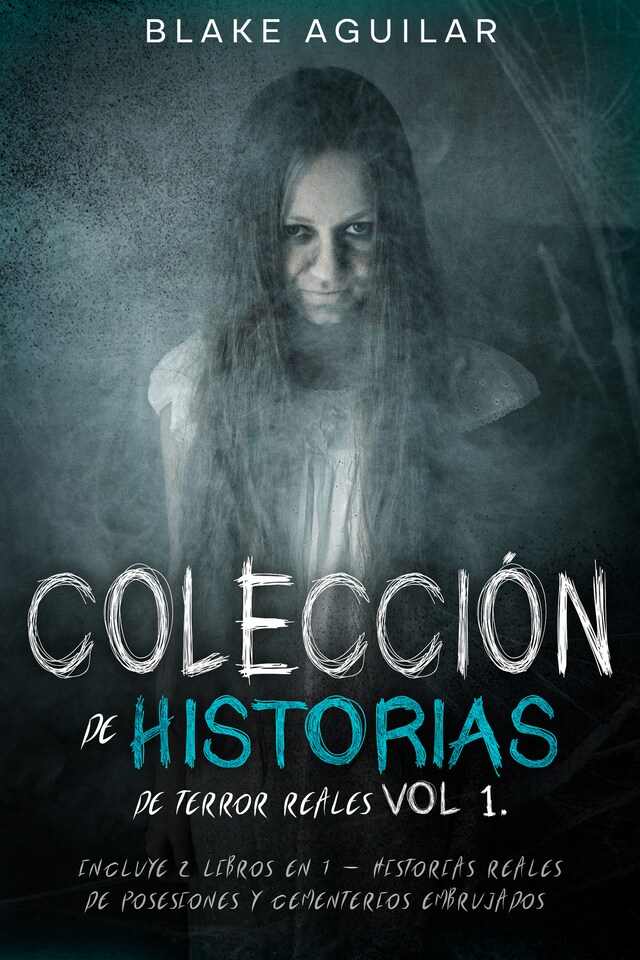 Okładka książki dla Colección de Historias de Terror Reales Vol 1.