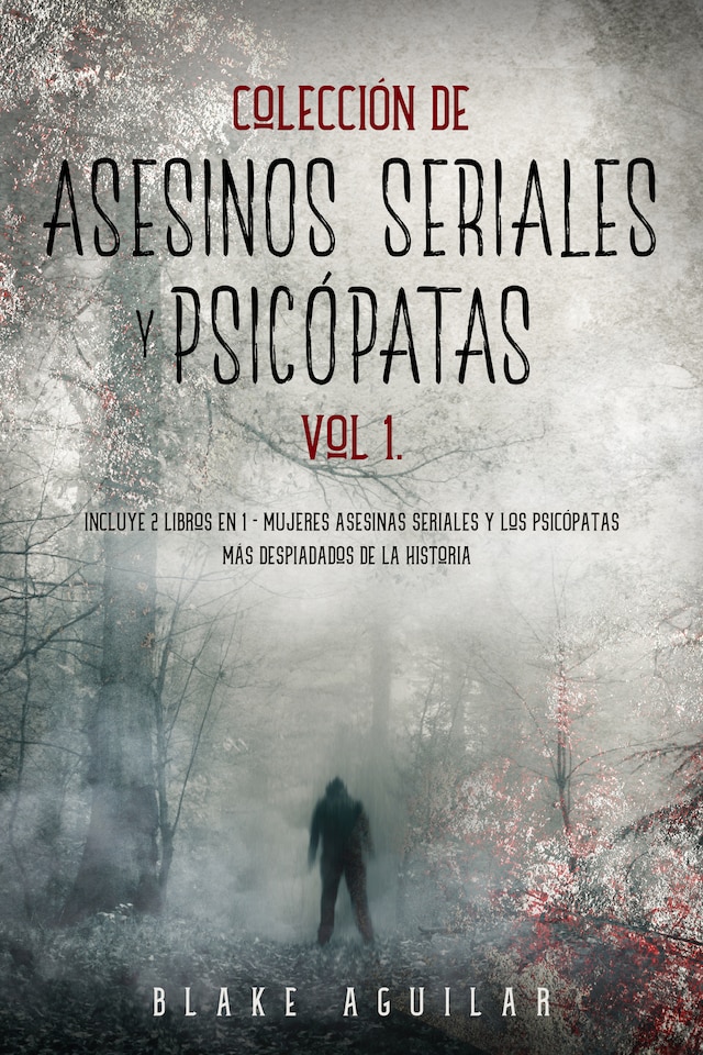 Buchcover für Colección de Asesinos Seriales y Psicópatas Vol 1.