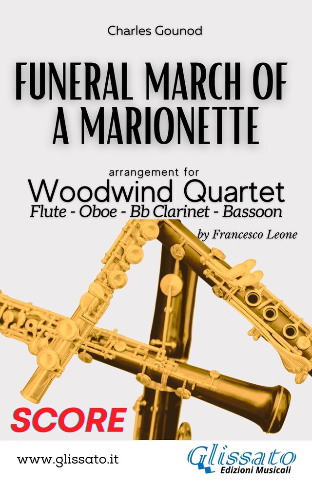 Book cover for Woodwind Quartet sheet music: Funeral March of a marionette (score)