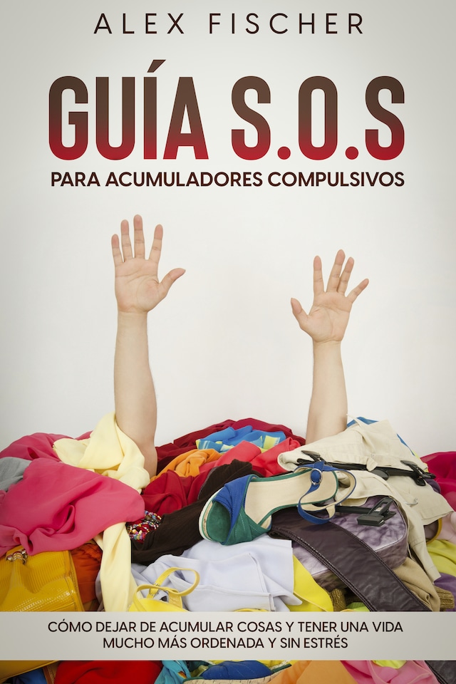 Buchcover für Guía S.O.S. para Acumuladores Compulsivos