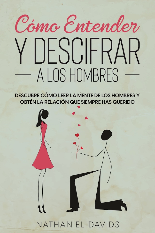 Buchcover für Cómo Entender y Descifrar a los Hombres