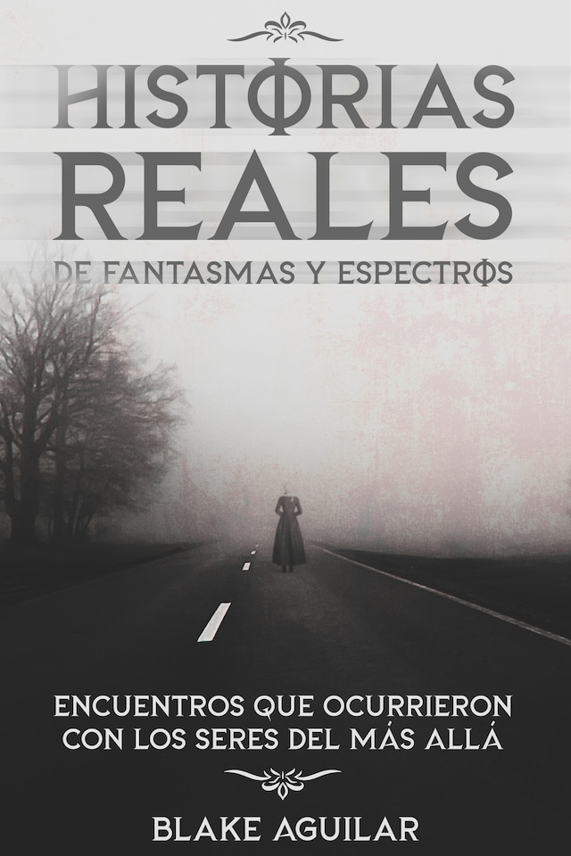 Book cover for Historias Reales de Fantasmas y Espectros