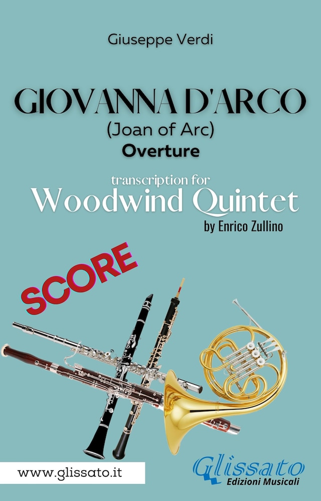 Kirjankansi teokselle Giovanna d'Arco - Woodwind Quintet (SCORE)