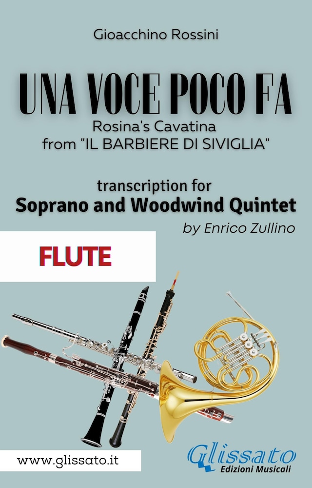 Okładka książki dla (Flute part) Una voce poco fa - Soprano & Woodwind Quintet