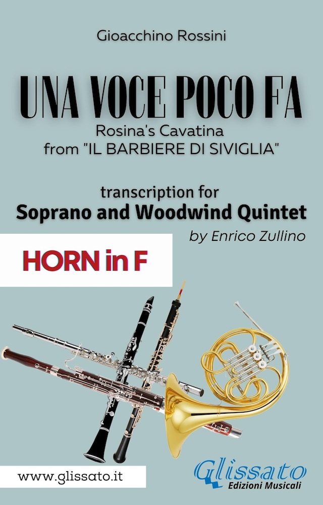 Okładka książki dla (Horn part) Una voce poco fa - Soprano & Woodwind Quintet