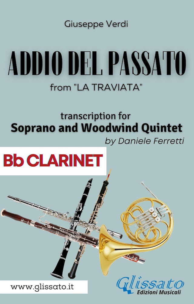 Kirjankansi teokselle (Bb Clarinet) Addio del passato - Soprano & Woodwind Quintet