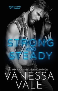 Strong and Steady