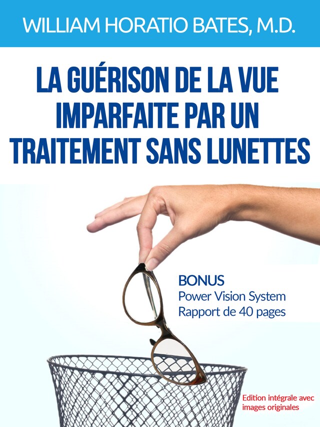 Couverture de livre pour La guérison de la vue imparfaite par un traitement sans lunettes (Traduit)