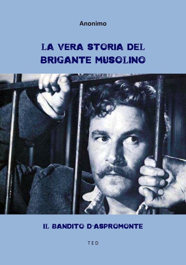 Buchcover für La vera storia del brigante Musolino