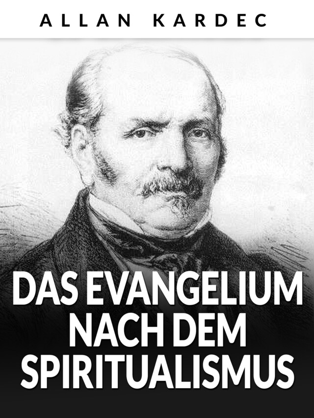 Copertina del libro per Das Evangelium nach dem Spiritualismus (Übersetzt)