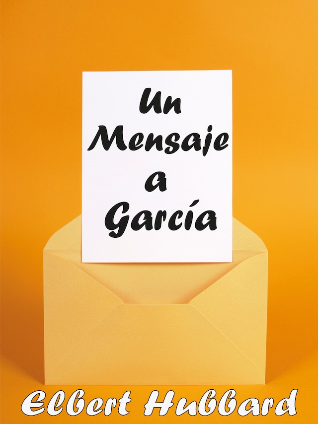 Okładka książki dla Un Mensaje a García