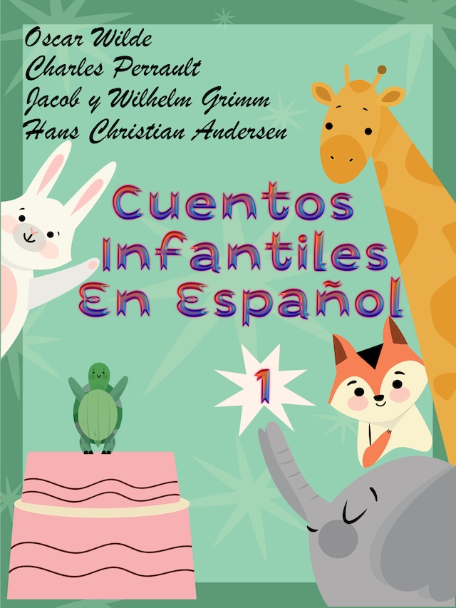 Portada de libro para Cuentos Clásicos Para Niños En Español