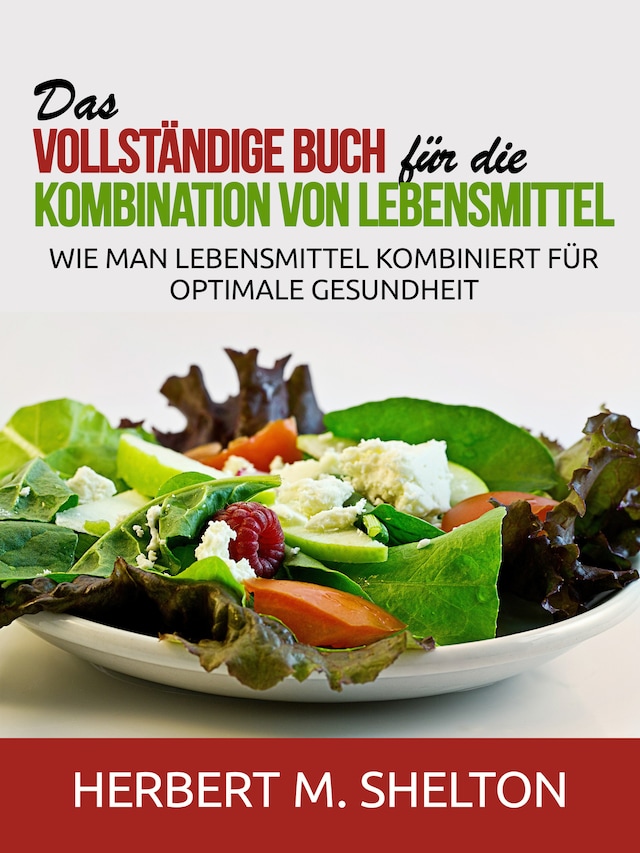 Buchcover für Das vollständige Buch für die Kombination von Lebensmittel (Übersetzt)