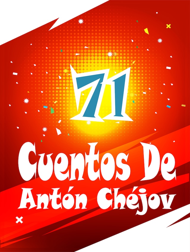Book cover for 71 Cuentos De Antón Chéjov