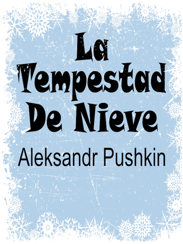 Kirjankansi teokselle La Tempestad De Nieve