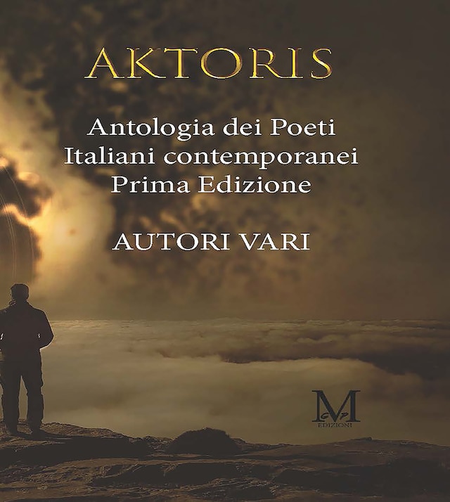 Book cover for AKTORIS Antologia dei poeti italiani contemporanei