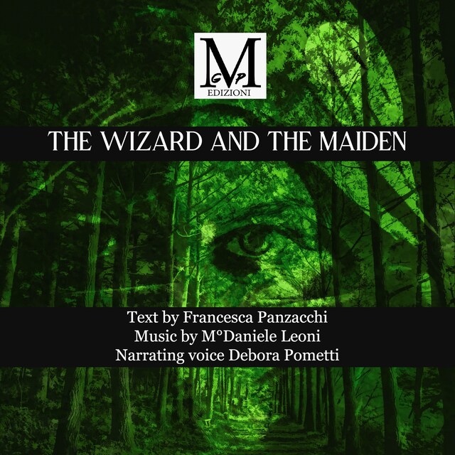 Book cover for THE WIZARD AND THE MAIDEN Fairy tale in music