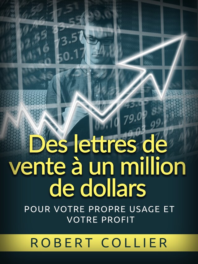 Des lettres de vente à un million de dollars (Traduit)