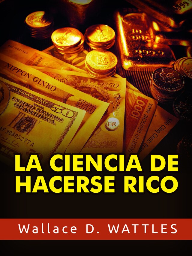 Book cover for La Ciencia de hacerse Rico (Traducido)
