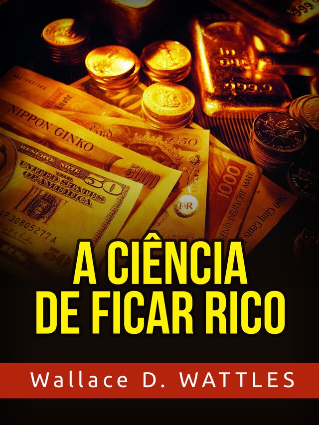 Book cover for A Ciência de ficar Rico (Traduzido)