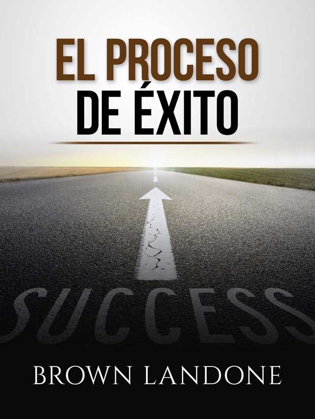 Couverture de livre pour El Proceso de éxito (Traducido)