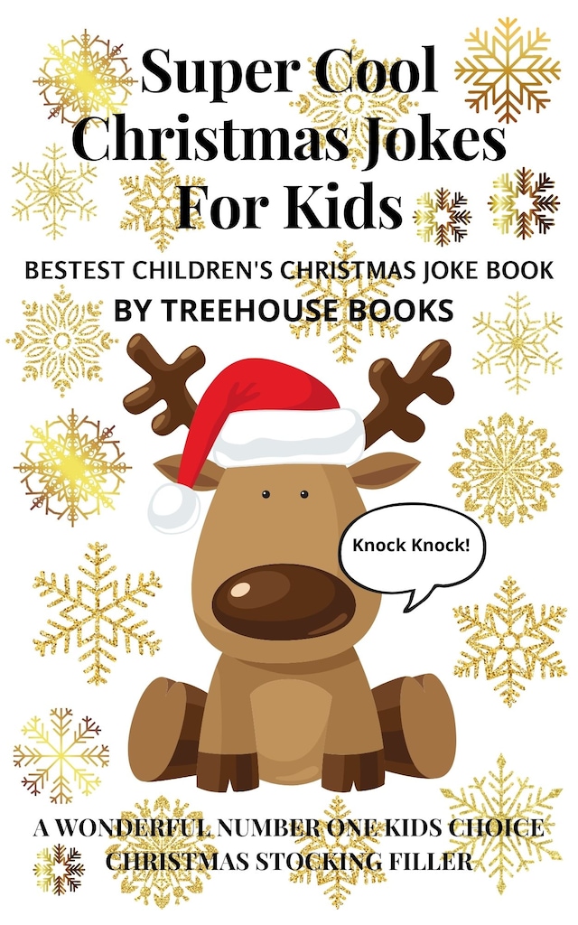 Book cover for Super Cool Christmas Jokes for Kids: Bestest Children's Christmas Joke Book