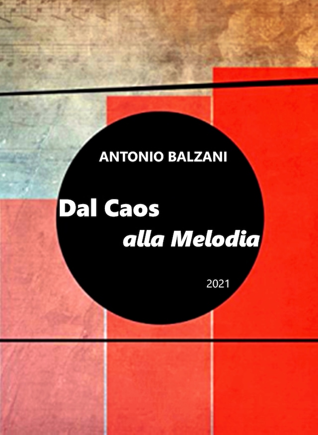 Book cover for Dal Caos alla Melodia 2021
