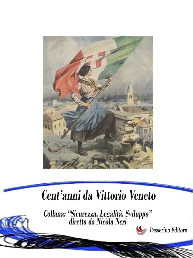 Cent'anni da Vittorio Veneto