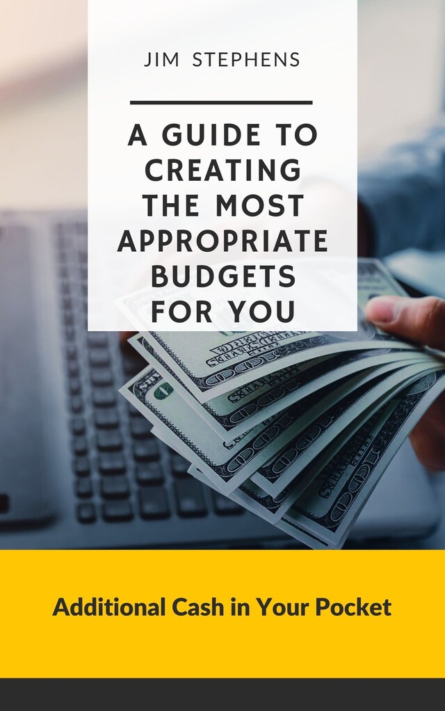 Bogomslag for A Guide to Creating the Most Appropriate Budgets for You