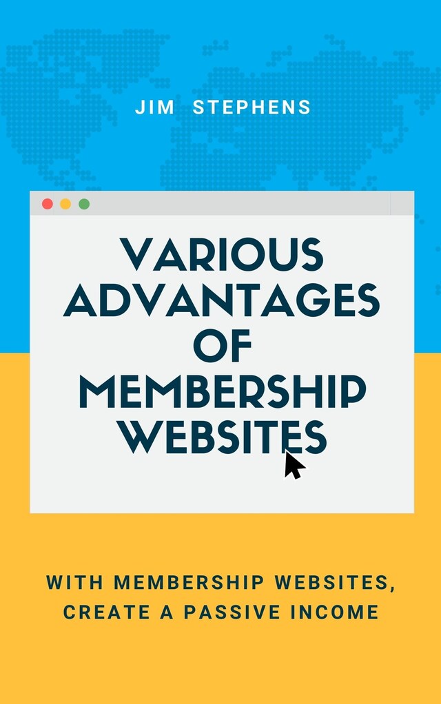 Couverture de livre pour Various Advantages of Membership Websites