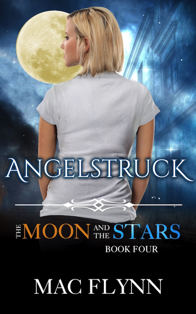 Bokomslag för Angelstruck: The Moon and the Stars #4 (Werewolf Shifter Romance)