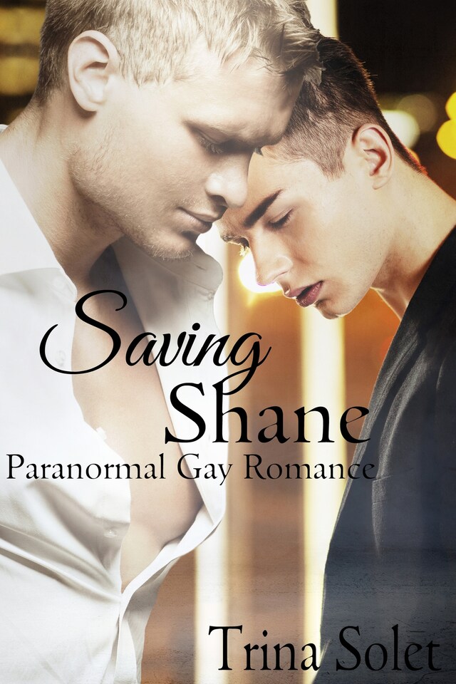 Book cover for Saving Shane (Paranormal Gay Romance)