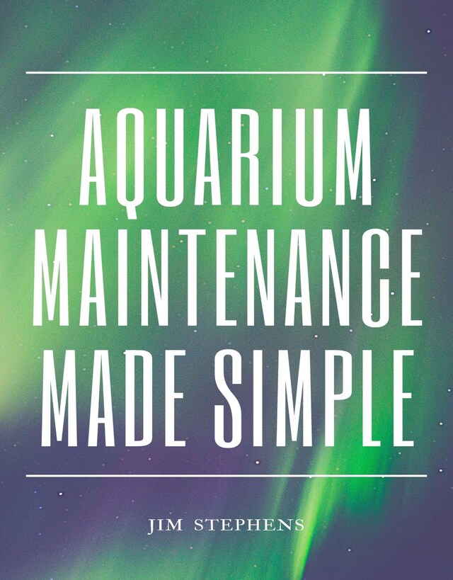 Copertina del libro per Aquarium Maintenance Made Simple