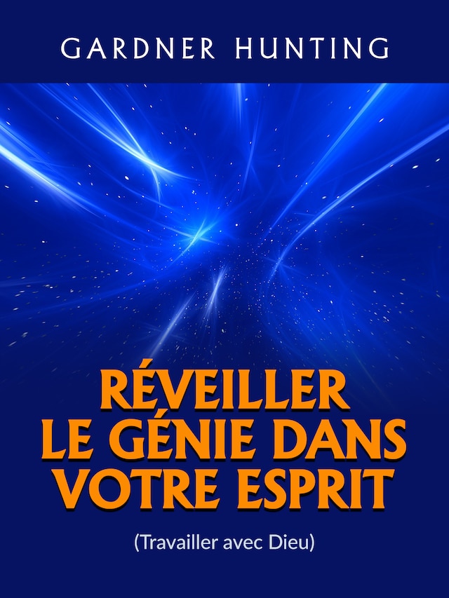 Book cover for Réveiller le Génie dans votre Esprit (Traduit)