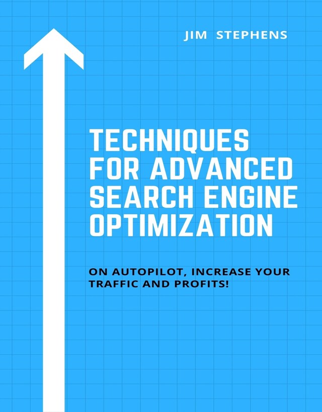 Kirjankansi teokselle Techniques for Advanced Search Engine Optimization