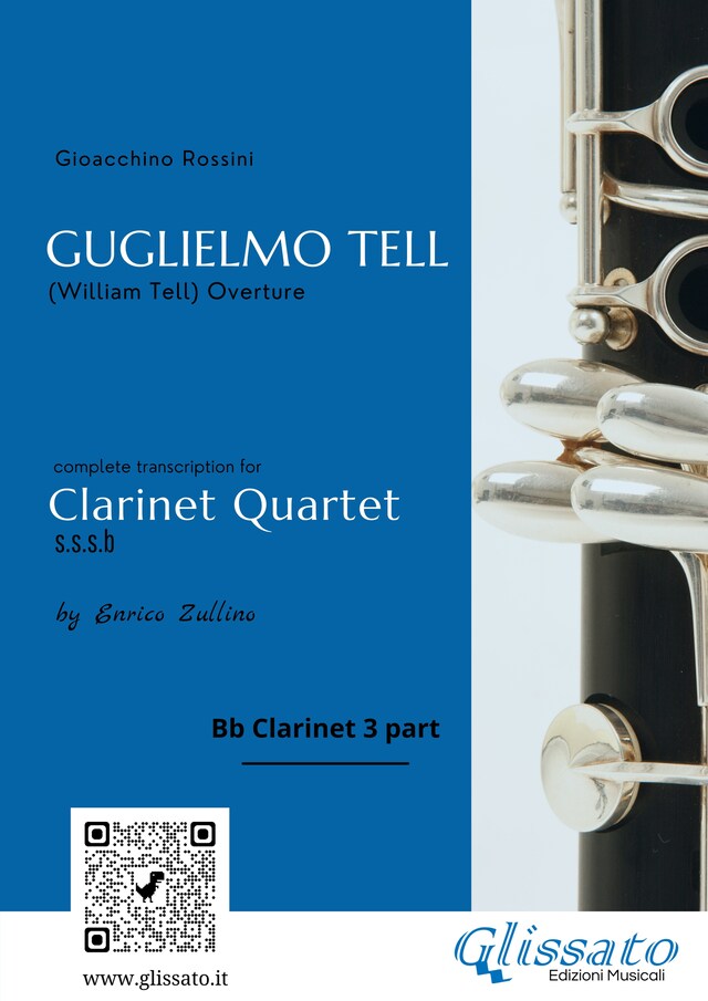 Boekomslag van Bb Clarinet 3 part: Guglielmo Tell for Clarinet Quartet