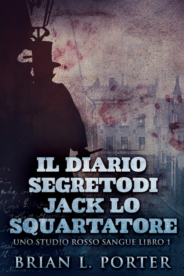 Boekomslag van Il Diario Segreto Di Jack Lo Squartatore