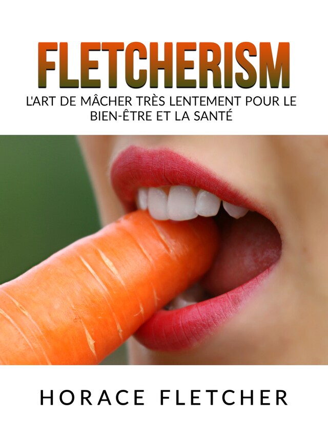 Couverture de livre pour Fletcherism (Traduit)