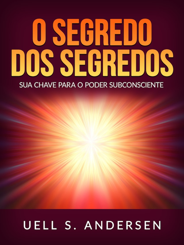 Book cover for O Segredo dos Segredos (Traduzido)