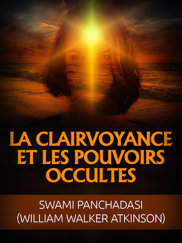 Book cover for La Clairvoyance et les Pouvoirs occultes (Traduit)