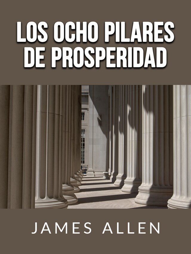 Los ocho pilares de Prosperidad (Traducido)