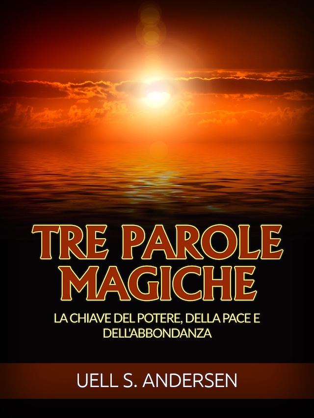 Book cover for Tre Parole Magiche (Tradotto)