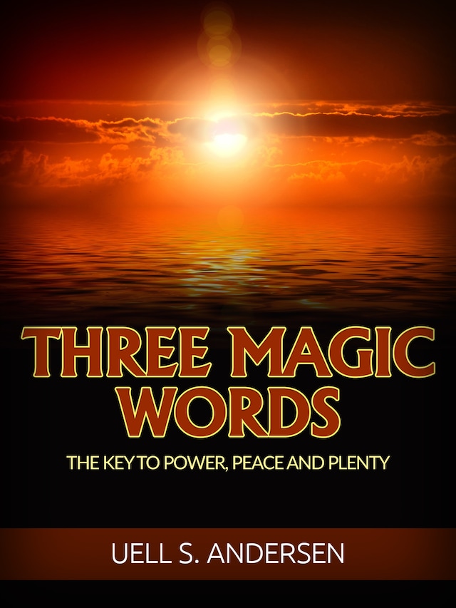 Book cover for Three Magic Words (Unabridged edition)