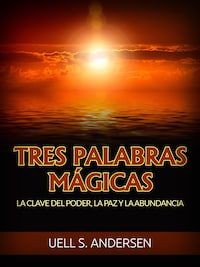 Tres Palabras Mágicas (Traducido)